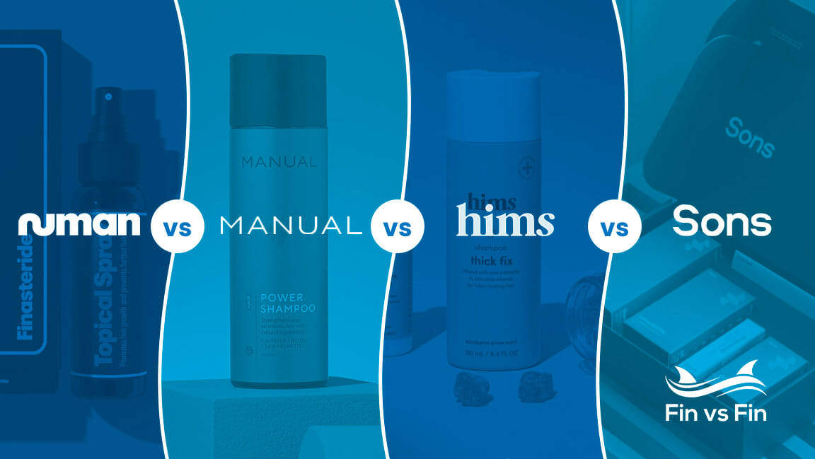 Numan vs Manual vs Hims vs Sons: What’s Best for Hair Loss?